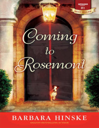 Barbara Hinske — Coming To Rosemont (Rosemont #01)
