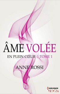 Anne Rossi — Ame volée
