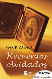 Mar P. Zabala — Recuerdos olvidados