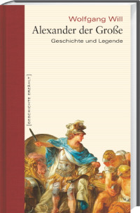 Wolfgang Will — Alexander der Große
