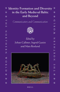 Author unknown — Identity Formation and Diversity in the Early Medieval Baltic and Beyond: Communicators and Communication