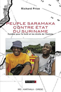 Richard Price [Price, Richard] — Peuple Saramaka contre Etat du Suriname