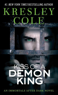 Kresley Cole — Immortals After Dark 07: Kiss of a Demon King