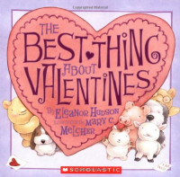 Eleanor Hudson [Hudson, Eleanor] — The Best Thing About Valentines