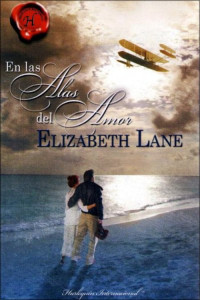 Elizabeth Lane — En las alas del amor