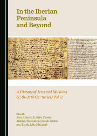 amandamillar — In the Iberian Peninsula and Beyond a History of Jews and Muslims Vol. 2
