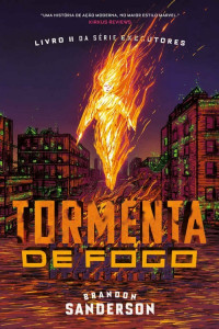 Brandon Sanderson — Tormenta de Fogo