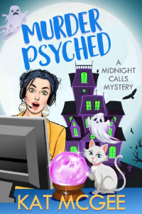 Kat McGee — Murder Psyched (Midnight Calls Mysteries)