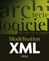 LONJON (Antoine) - THOMASSON (Jean-Jacques) — Modelisation XML