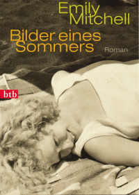 Emily Mitchell, Karen Nölle (trad.) — Bilder eines Sommers