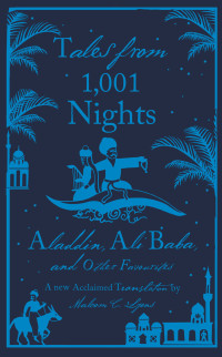 Robert Irwin, Ursula Lyons, Malcolm Lyons — Tales from 1,001 Nights