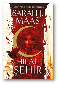 Sarah J. Maas — Hilal Sehir - Toprak ve Kan Hanesi