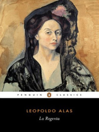 Leopoldo Alas — La Regenta (Classics)