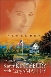 Karen Kingsbury — Remember