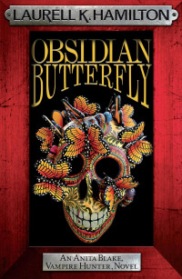 Laurell K. Hamilton — Obsidian Butterfly