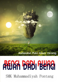 Encep Abdullah (editor) — Awan Dadi Bengi, Bengi Dadi Awan