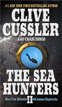 Clive Cussler [Cussler, Clive] — The Sea Hunters II