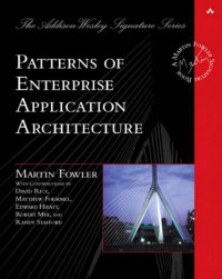 Martin Fowler — Patterns of Enterprise Application Architecture