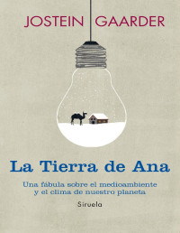 Jostein Gaarder — La Tierra de Ana