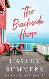 Hayley Summers — The Beachside Home Book 2
