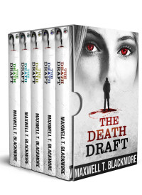 Blackmore, Maxwell T. — The Death Draft Box Set: Christina Avery Series - Books 1-5