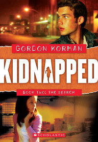 Gordon Korman — Kidnapped 2: The Search