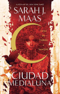 Sarah J. Maas — Casa de tierra y sangre