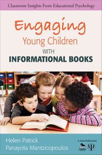 Patrick, Helen, Mantzicopoulos, Panayota & Panayota Mantzicopoulos — Engaging Young Children With Informational Books