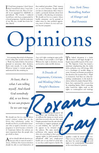 Roxane Gay — Opinions