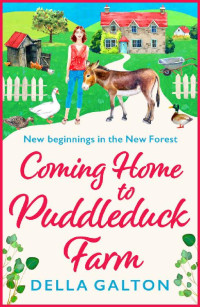 Della Galton — Coming Home to Puddleduck Farm (Puddleduck Farm Series 1)