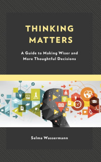 Selma Wassermann — Thinking Matters