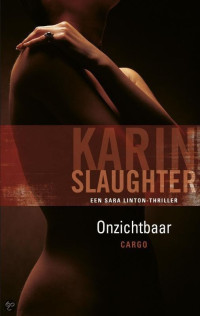 Karin Slaughter — Grant County 04 - Onzichtbaar - IBS-BEST 212