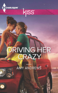 Amy Andrews — Driving Her Crazy