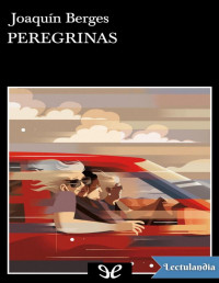 Joaquín Berges — PEREGRINAS