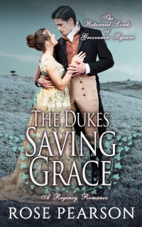 Rose Pearson — The Duke's Saving Grace