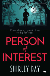 Shirley Day — Person of Interest: A brand new thrilling mystery full of twists