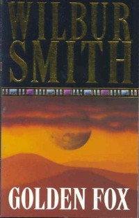 Wilbur Smith — 22 Golden Fox