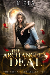 K. Rea — The Archangel's Deal