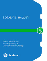 Daniela Dutra Elliott, Paula Mejia Velasquez — Botany in Hawaii