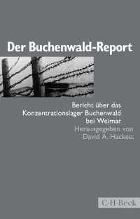 David A. Hackett; — Der Buchenwald-Report