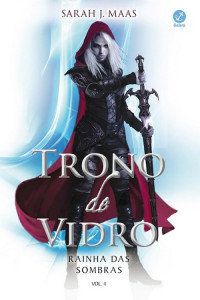 Sarah J. Maas — Rainha das sombras