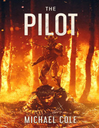 Michael Cole — The Pilot