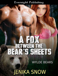 Jenika Snow — A Fox Between the Bear's Sheets