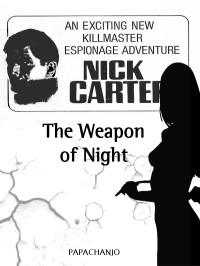 Nick Carter — The Weapon of Night