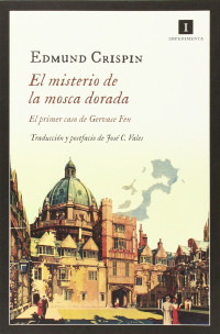 Edmund Crispin — El Caso de la mosca dorada