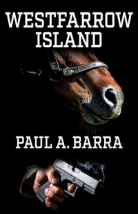 Paul A. Barra — Westfarrow Island