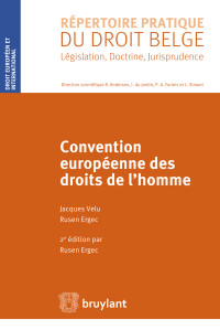 Rusen Ergec;Jacques Velu; — Convention europenne des droits de l'homme