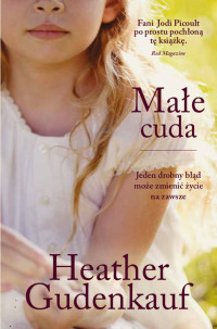 Heather Gudenkauf — Małe cuda