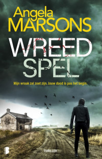 Angela Marsons — Wreed Spel