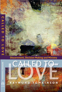 Raymond Tomkinson; — Called to Love